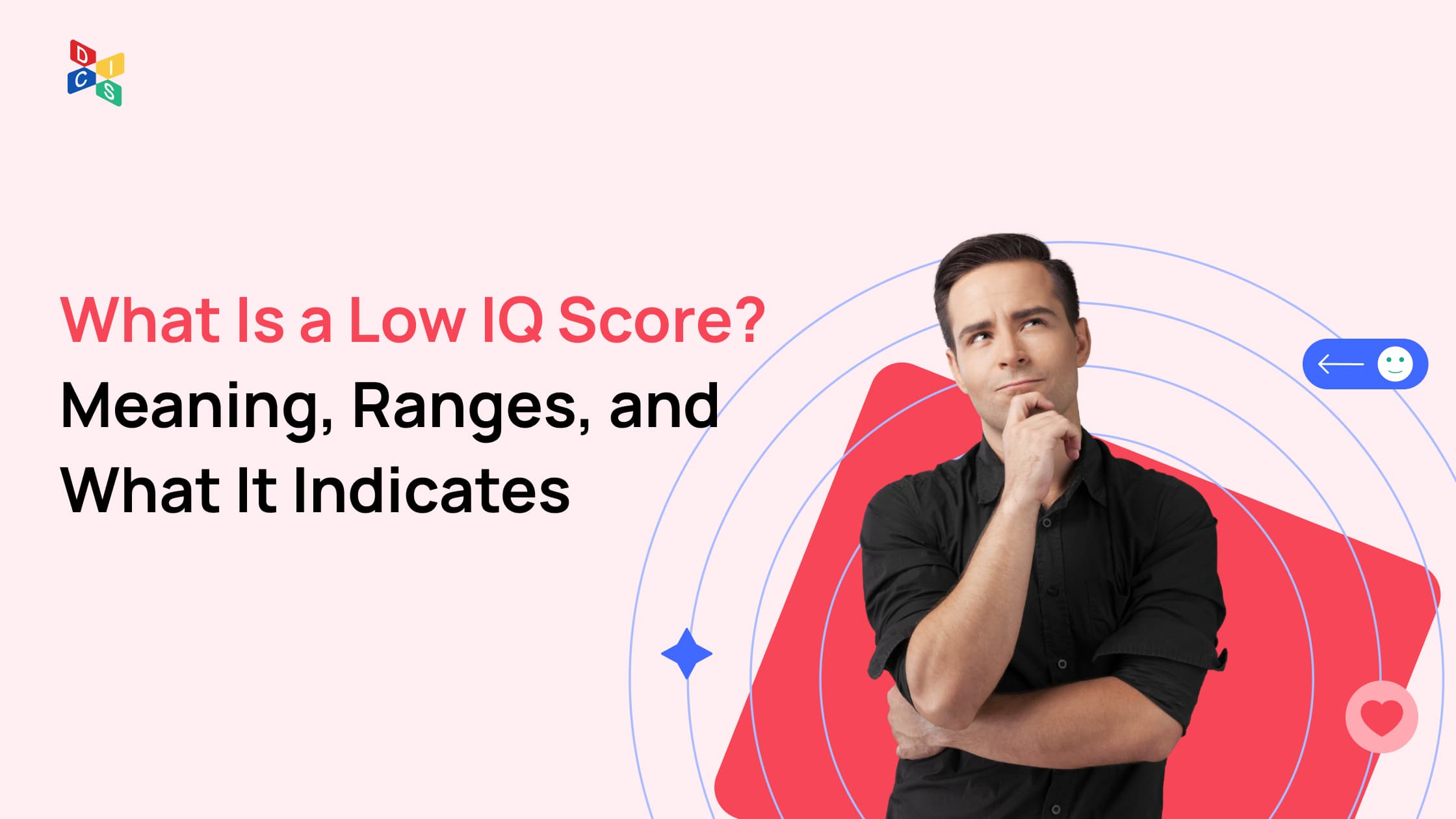 What Is a Low IQ Score? Meaning, Ranges, and What It Indicates