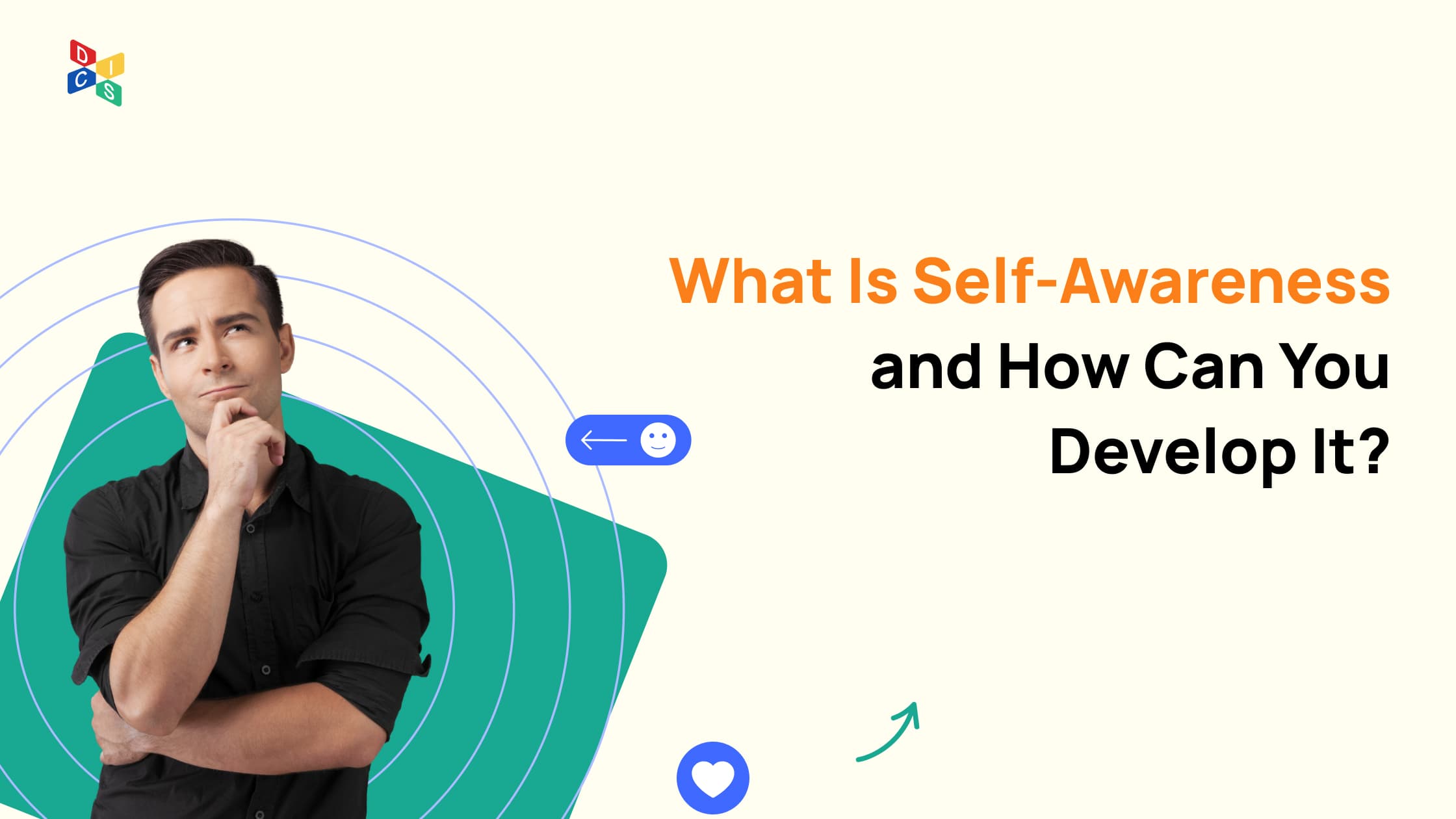What Is Self-Awareness and How Can You Develop It?
